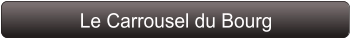 Le Carrousel du Bourg