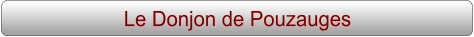 Le Donjon de Pouzauges