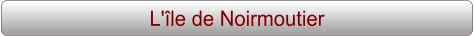 L'île de Noirmoutier