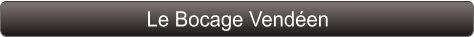 Le Bocage Vendéen