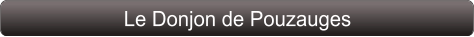 Le Donjon de Pouzauges