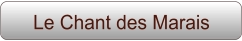 Le Chant des Marais