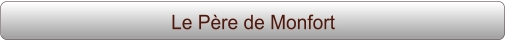 Le Père de Monfort