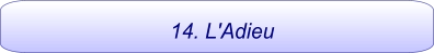 14. L'Adieu