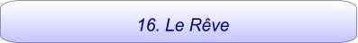 16. Le Rêve