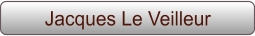 Jacques Le Veilleur