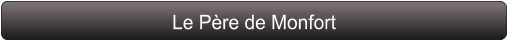 Le Père de Monfort