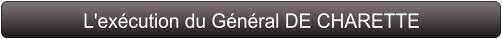 L'exécution du Général DE CHARETTE