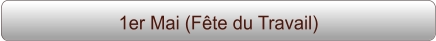 1er Mai (Fête du Travail)
