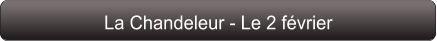 La Chandeleur - Le 2 février