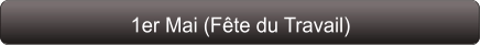 1er Mai (Fête du Travail)