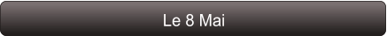 Le 8 Mai