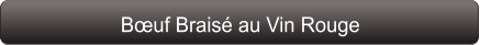 Bœuf Braisé au Vin Rouge