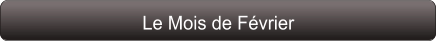 Le Mois de Février