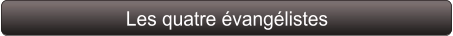 Les quatre évangélistes