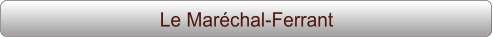 Le Maréchal-Ferrant