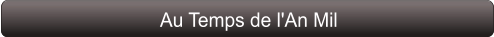 Au Temps de l'An Mil