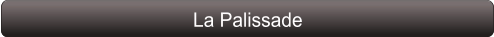 La Palissade