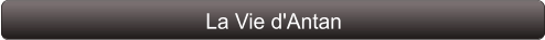 La Vie d'Antan
