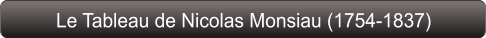 Le Tableau de Nicolas Monsiau (1754-1837)