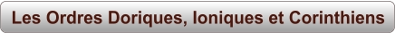 Les Ordres Doriques, Ioniques et Corinthiens
