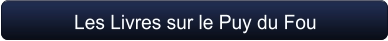 Les Livres sur le Puy du Fou