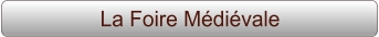 La Foire Médiévale