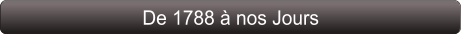 De 1788 à nos Jours