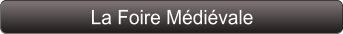 La Foire Médiévale