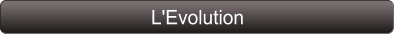 L'Evolution