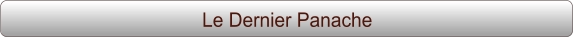 Le Dernier Panache
