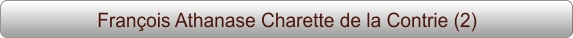 François Athanase Charette de la Contrie (2)