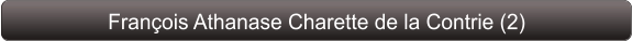 François Athanase Charette de la Contrie (2)