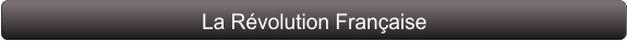 La Révolution Française