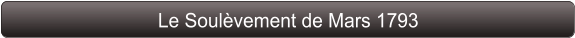 Le Soulèvement de Mars 1793