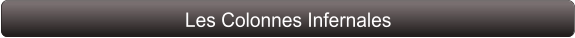 Les Colonnes Infernales