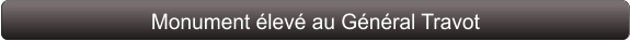 Monument élevé au Général Travot