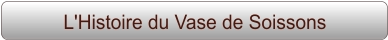 L'Histoire du Vase de Soissons