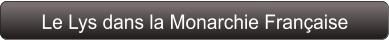 Le Lys dans la Monarchie Française