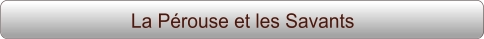 La Pérouse et les Savants