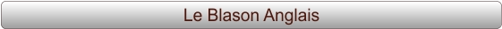 Le Blason Anglais