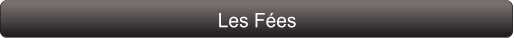 Les Fées