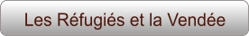 Les Réfugiés et la Vendée