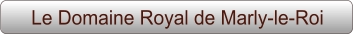 Le Domaine Royal de Marly-le-Roi