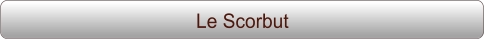 Le Scorbut